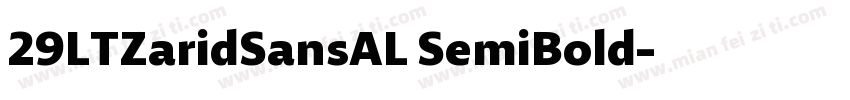 29LTZaridSansAL SemiBold字体转换